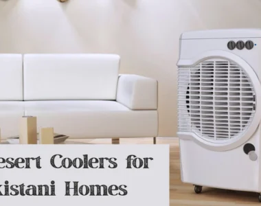 Top Desert Coolers for Pakistani Homes